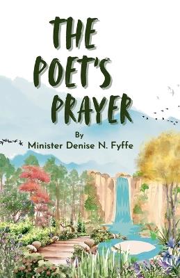 The Poet's Prayer - Denise N Fyffe - cover