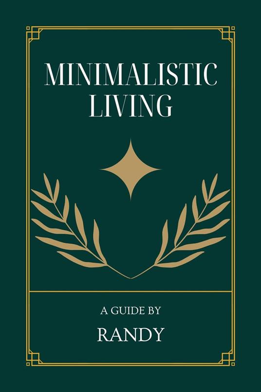 Minimalistic Living