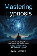 Mastering Hypnosis