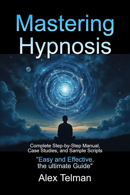 Mastering Hypnosis