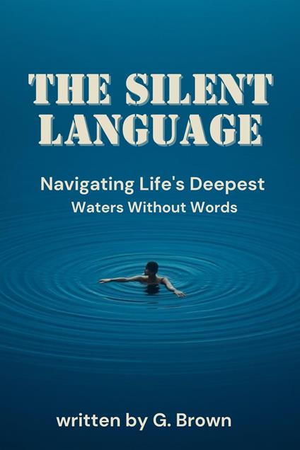 The Silent Language