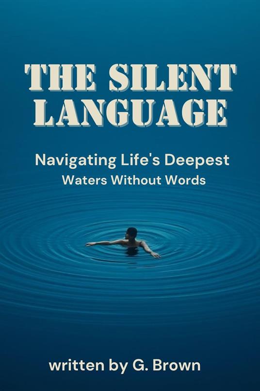 The Silent Language