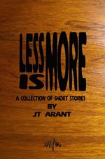 Less Is More