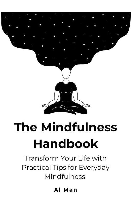 The Mindfulness Handbook