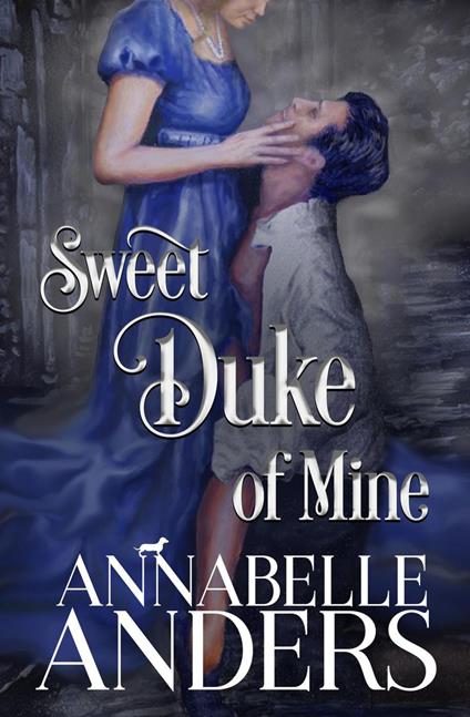 Sweet Duke of Mine