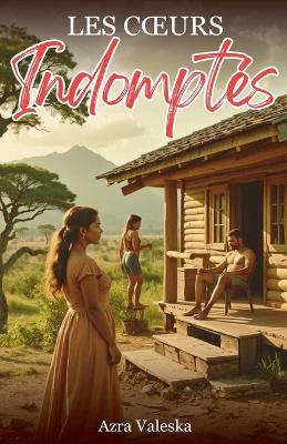 Les Coeurs Indomptés - Azra Valeska - cover