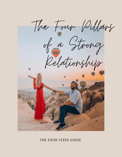 The four pillars of a strong relationship