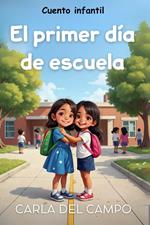 El primer día de escuela
