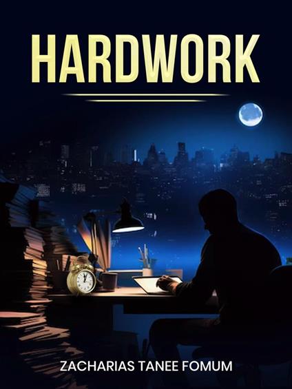 Hard Work