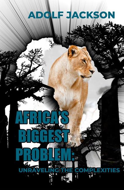 Africa's Biggest Problem: Unraveling the Complexities