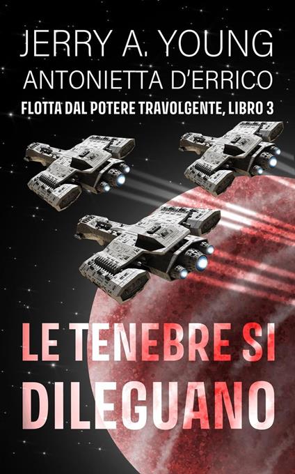 Le tenebre si dileguano - Jerry A. Young - ebook