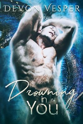 Drowning In You - Devon Vesper - cover