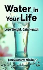 Water in Your Life