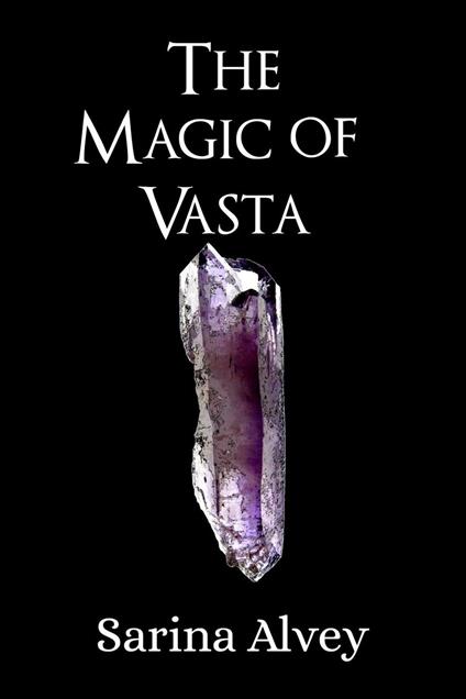 The Magic of Vasta