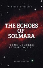 The Echoes of Solmara
