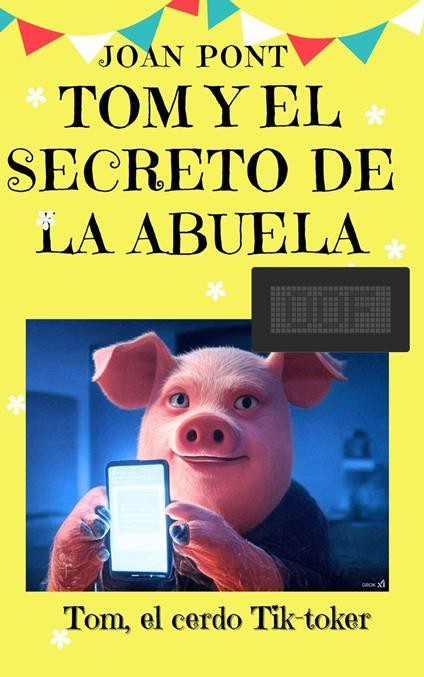 Tom y el Secreto de la Abuela - Joan Pont - ebook