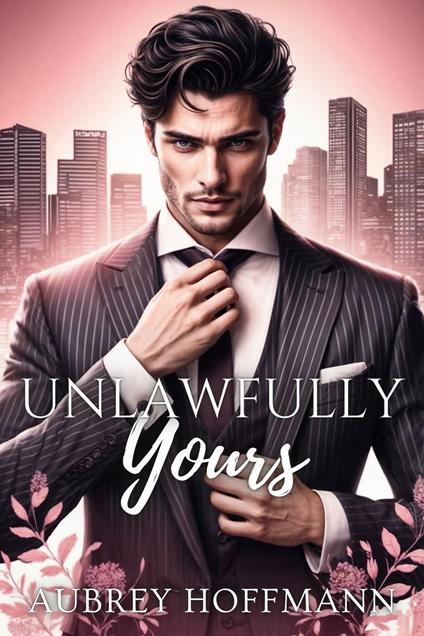 Unlawfully Yours