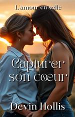 Capturer son cœur