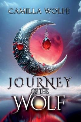 Journey of the Wolf - Camilla Wolfe - cover