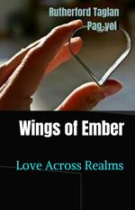 Wings of Ember: Love Across Realms