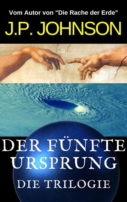 Der fünfte Ursprung. Die Trilogie
