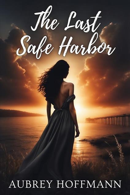 The Last Safe Harbor