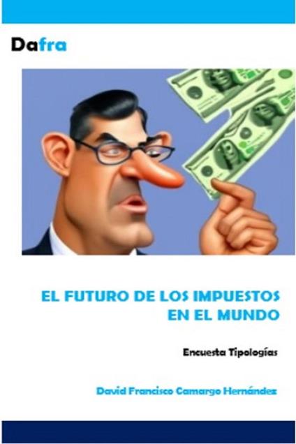 El futuro de los impuestos en el mundo