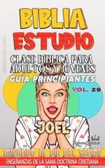 Clase Bíblica para Adultos y Jóvenes: Guía Principiantes — Joel