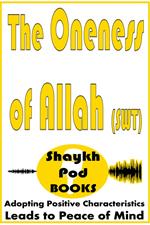 The Oneness of Allah (SWT)