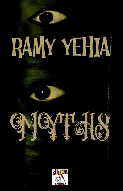 Myths - RAMY YEHIA - ebook