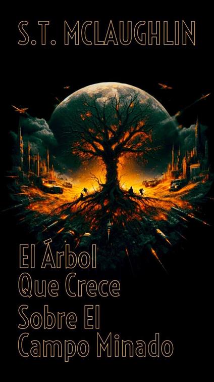 El árbol que crece sobre el campo minado