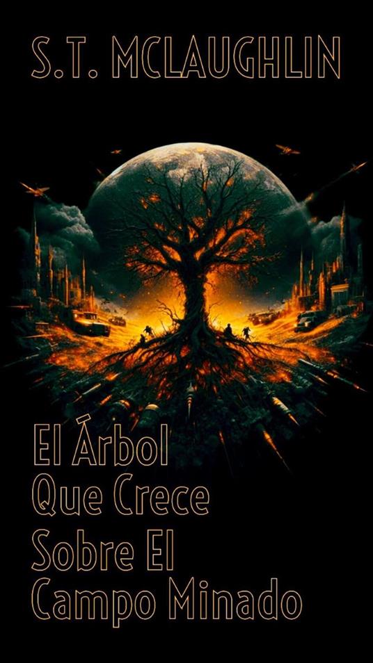 El árbol que crece sobre el campo minado