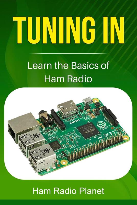 Tuning In: Learn the Basics of Ham Radio