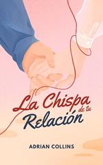 La Chispa de tu Relación
