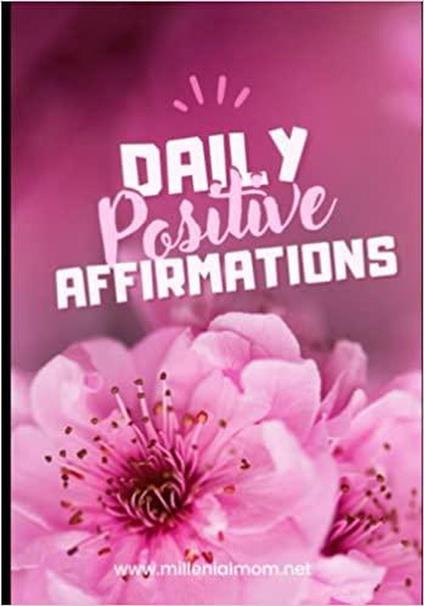 Daily Positive Affirmations