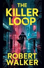 The Killer Loop