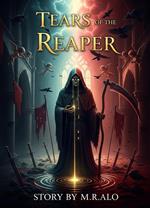 Tears Of The Reaper
