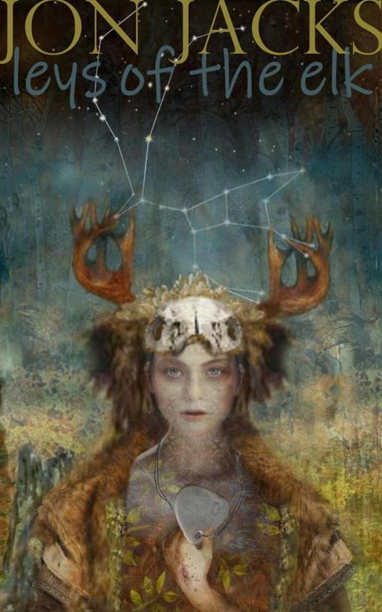 Leys of the Elk - Jon Jacks - ebook