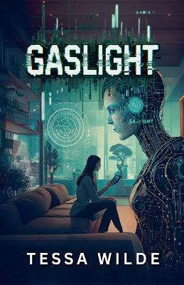 Gaslight - Tessa Wilde - cover