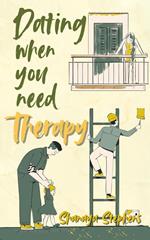 Dating When You Need Therapy