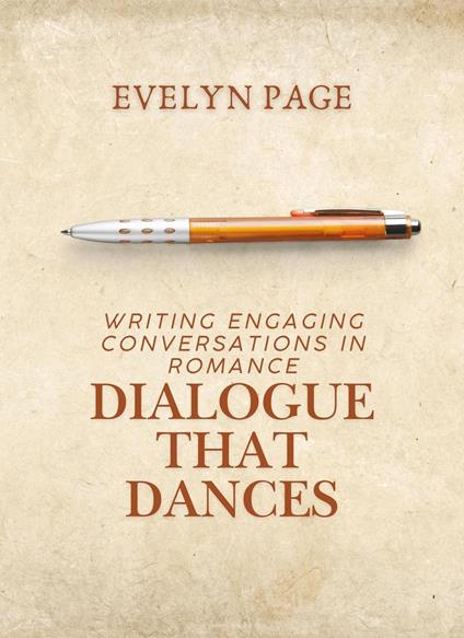 Dialogue that Dances: Writing Engaging Conversations in Romance