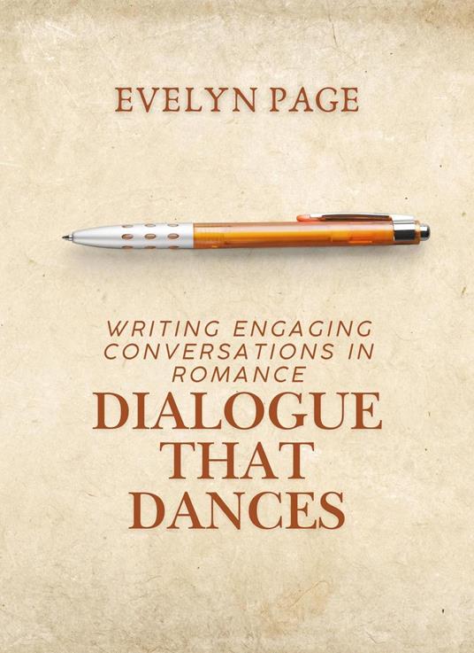 Dialogue that Dances: Writing Engaging Conversations in Romance