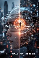 Resonance of Choice