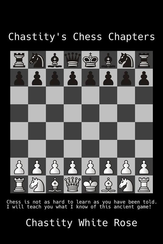 Chastity's Chess Chapters