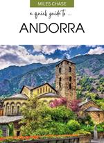 A Quick Guide To ... Andorra