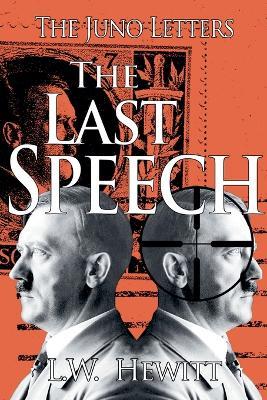 The Last Speech - L W Hewitt - cover