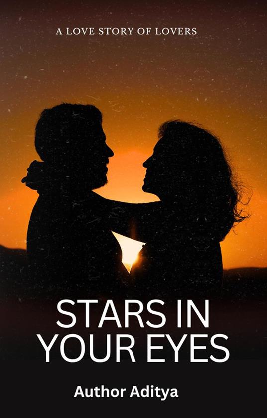Stars in Your Eyes - Aditya Verma - ebook