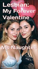 Lesbian: My Forever Valentine