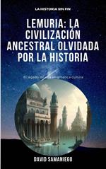 Lemuria: la civilización ancestral olvidada por la Historia