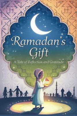 Ramadan's Gift - Amina Zahra - cover